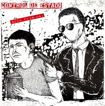 CONTROL DE ESTADO "Acto Criminal" 7" Ep (Burrito) Pink Wax